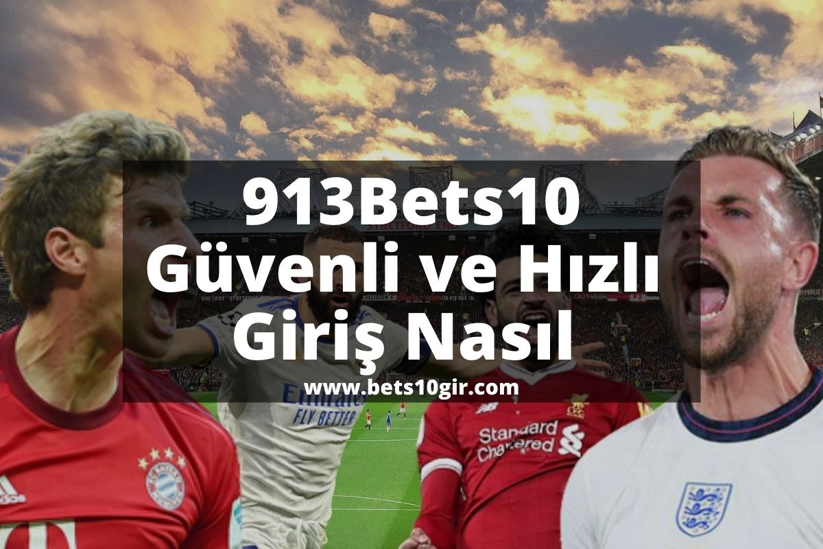 913Bets10-bets10gir-bets10giris-bets10
