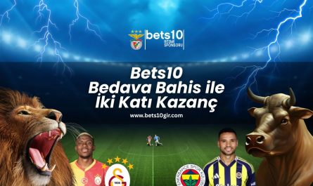 bets10-bedava-bahis-ile-iki-kati-kazanc-bets10-giris