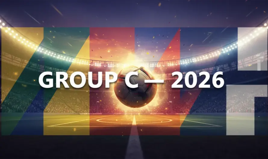 2026 Dünya Kupası C Grubu: Futbolun Renkli Yüzleri Bir Arada