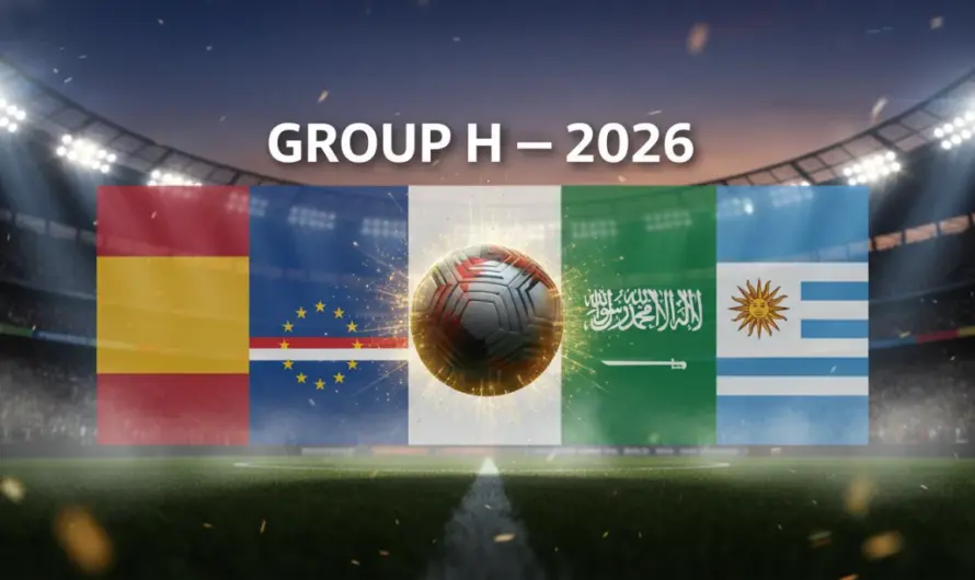 2026 Dünya Kupası H Grubu: İspanya’nın Üstünlüğü, Uruguay’ın Dönüşüm Süreci ve Cape Verde’nin Macerası